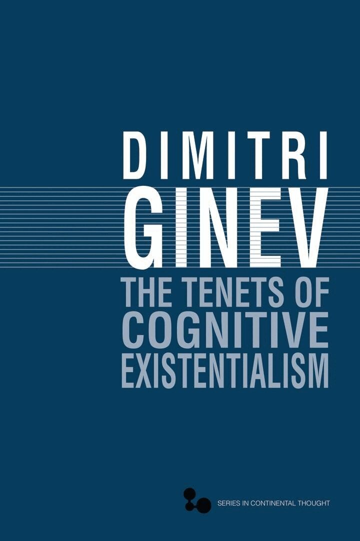 Dimitri Ginev - Tenets of Cognitive Existentialism, E-bok