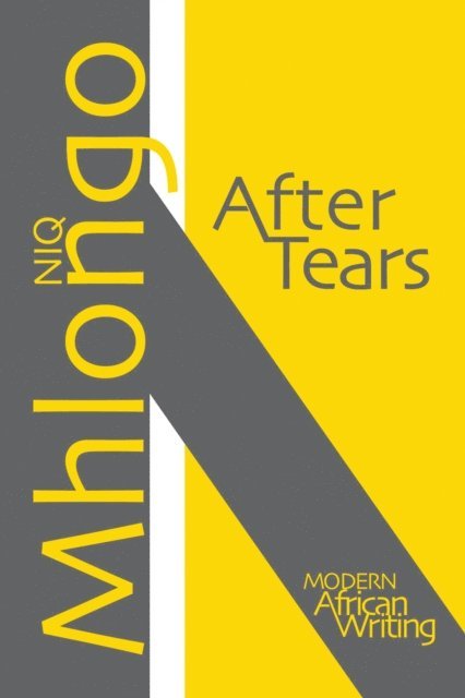 Niq Mhlongo - After Tears, E-bok