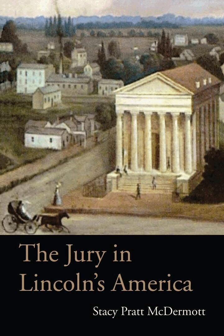 Stacy Pratt McDermott - Jury in Lincoln's America, E-bok