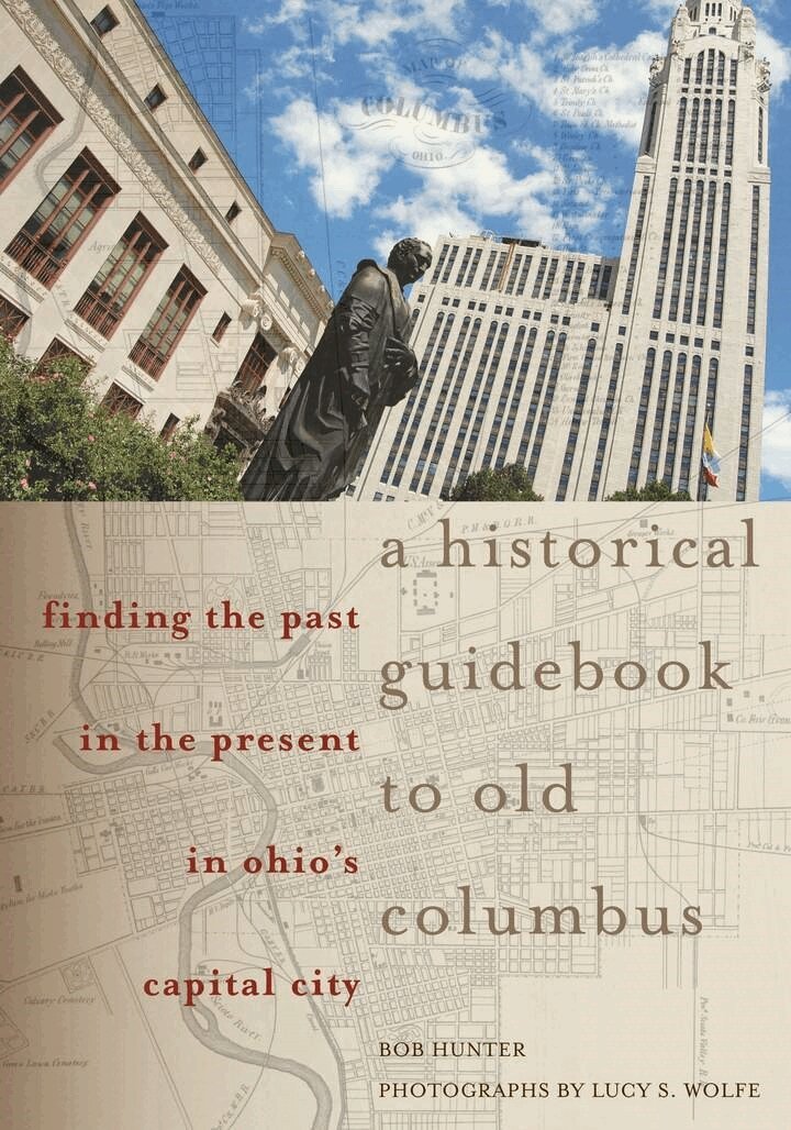 Bob Hunter - Historical Guidebook to Old Columbus, E-bok