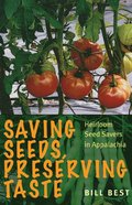 Saving Seeds, Preserving Taste