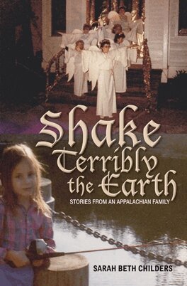 Sarah Beth Childers - Shake Terribly the Earth, E-bok