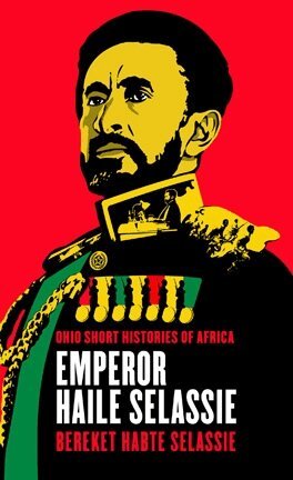 Bereket Habte Selassie - Emperor Haile Selassie, E-bok