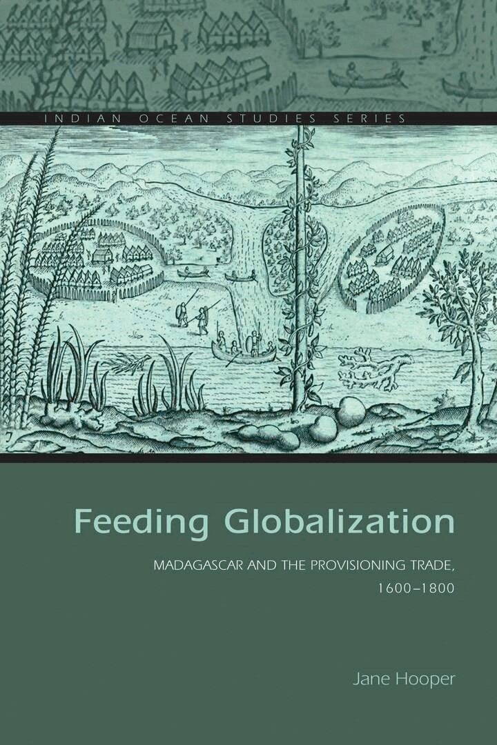 Jane Hooper - Feeding Globalization, E-bok