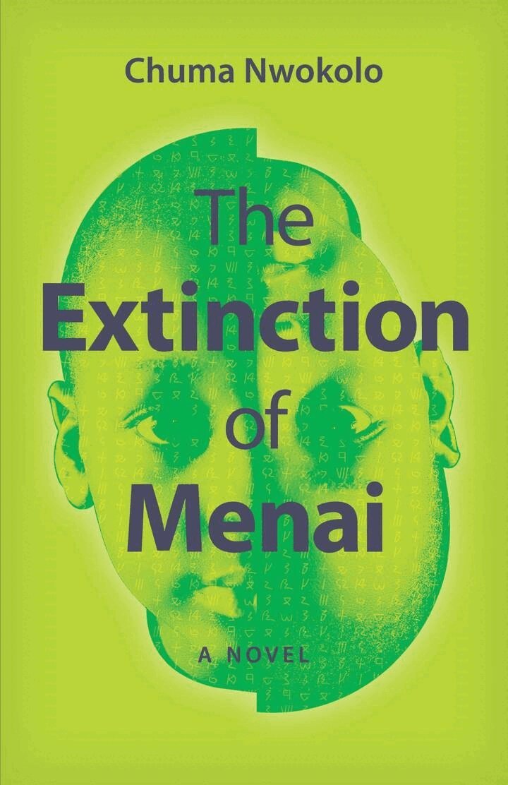 Chuma Nwokolo - Extinction of Menai, E-bok