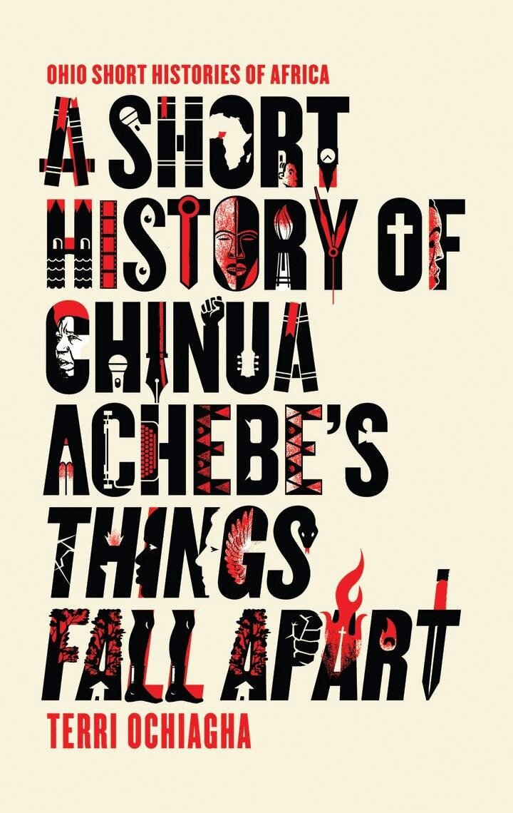 Terri Ochiagha - Short History of Chinua Achebe's Things Fall Apart, E-bok