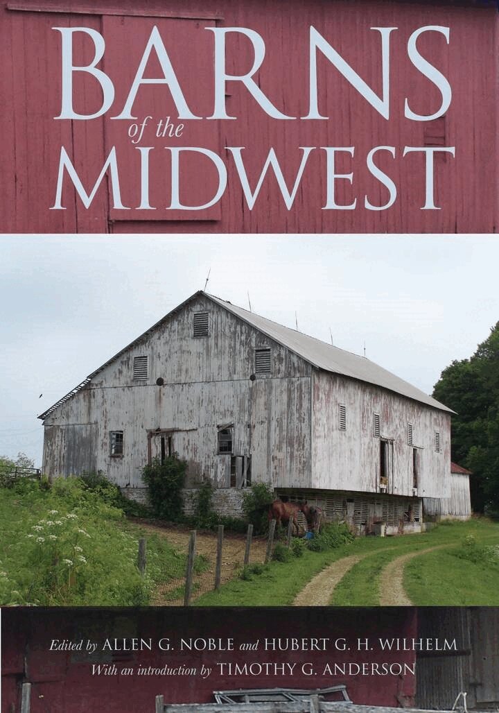 Allen G. Noble, Hubert G. H. Wilhelm - Barns of the Midwest, E-bok