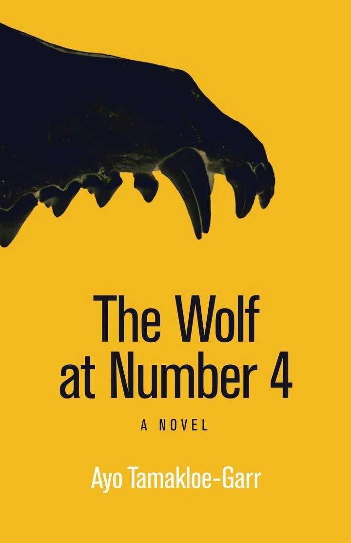Ayo Tamakloe-Garr - Wolf at Number 4, E-bok
