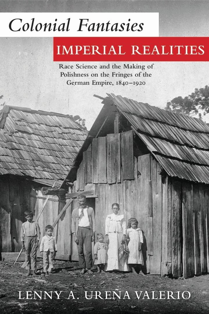 Lenny A. Ureña Valerio - Colonial Fantasies, Imperial Realities, E-bok