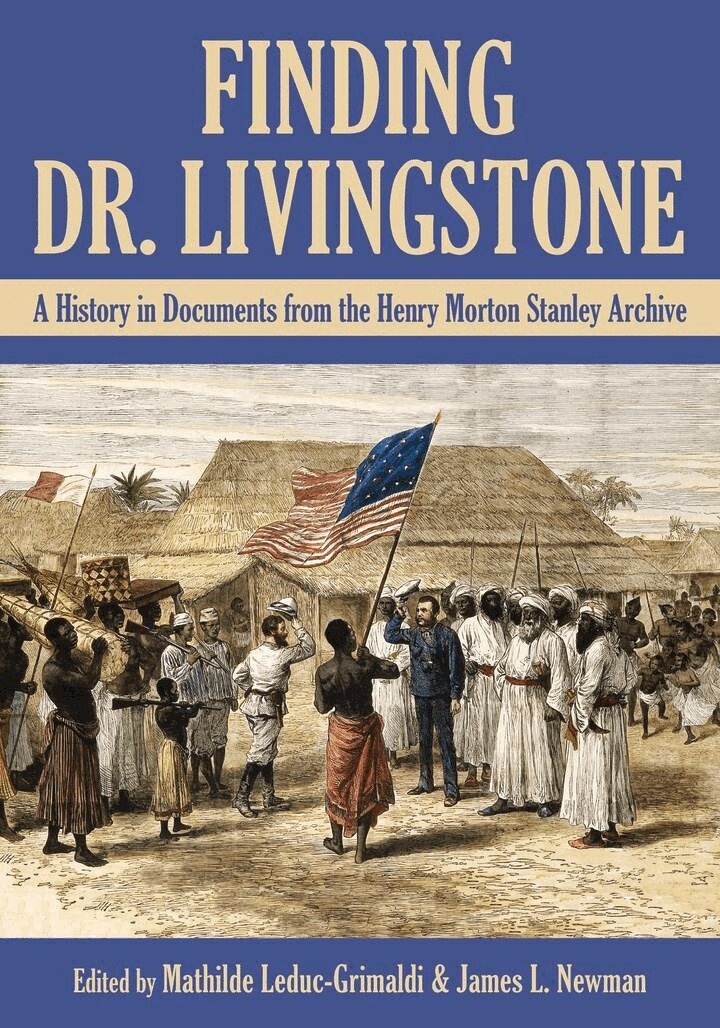 Mathilde Leduc-Grimaldi, James L. Newman - Finding Dr. Livingstone, E-bok