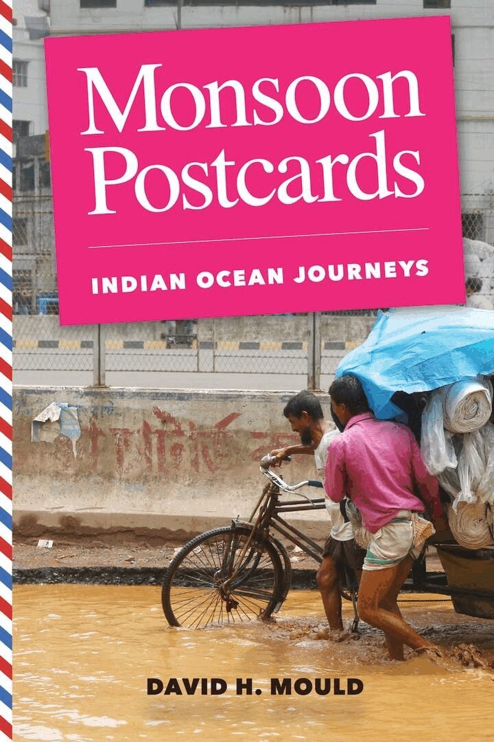 David H. Mould - Monsoon Postcards, E-bok