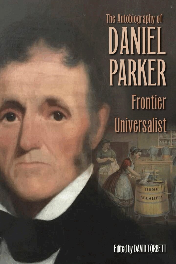 Daniel Parker, David Torbett - Autobiography of Daniel Parker, Frontier Universalist, E-bok