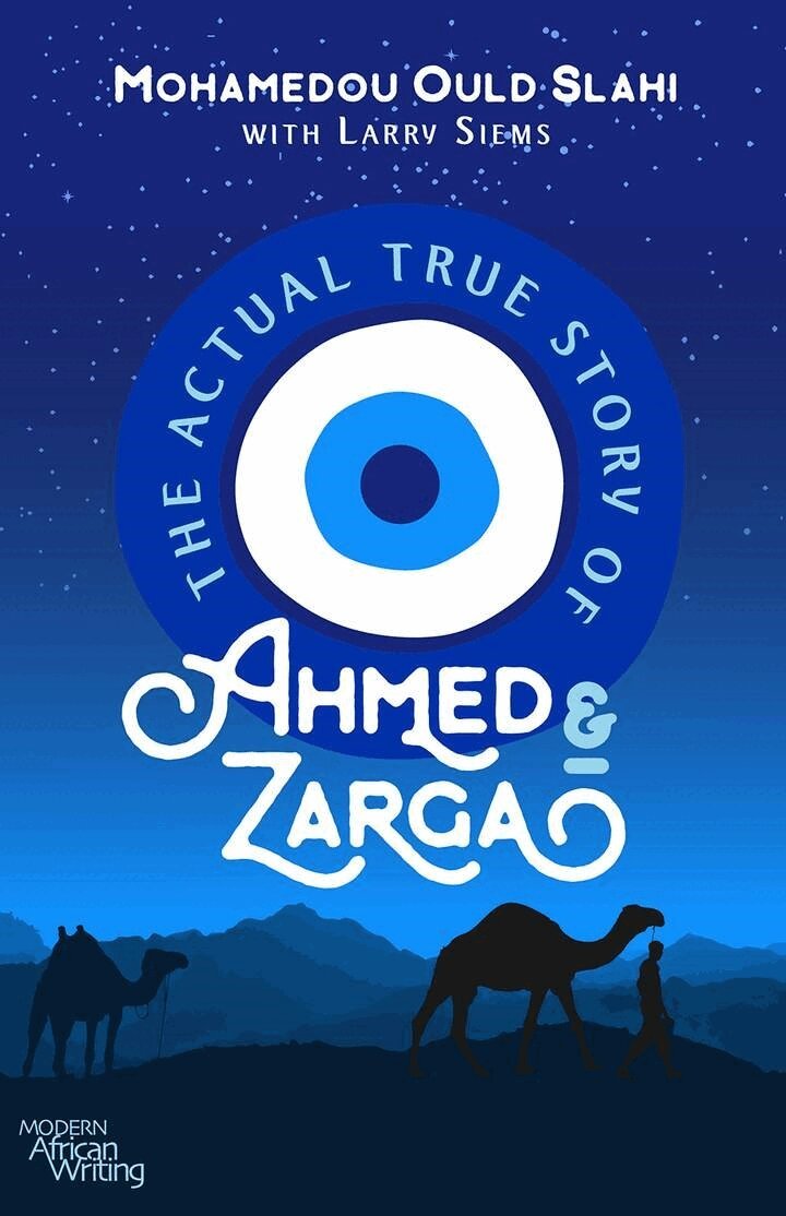 Mohamedou Ould Slahi, Larry Siems - Actual True Story of Ahmed and Zarga, E-bok