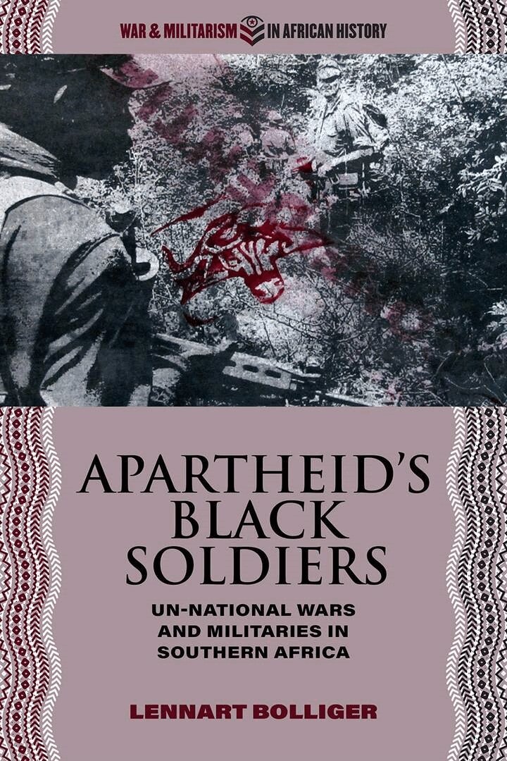 Lennart Bolliger - Apartheid's Black Soldiers, E-bok