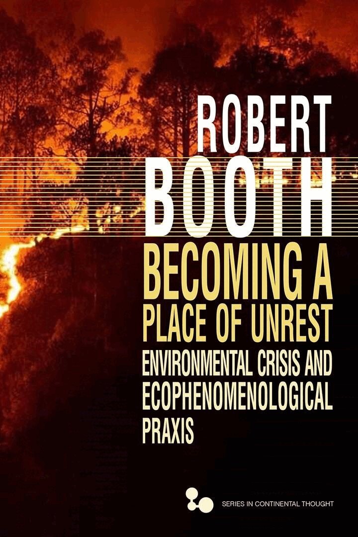 Robert Booth - Becoming a Place of Unrest, E-bok