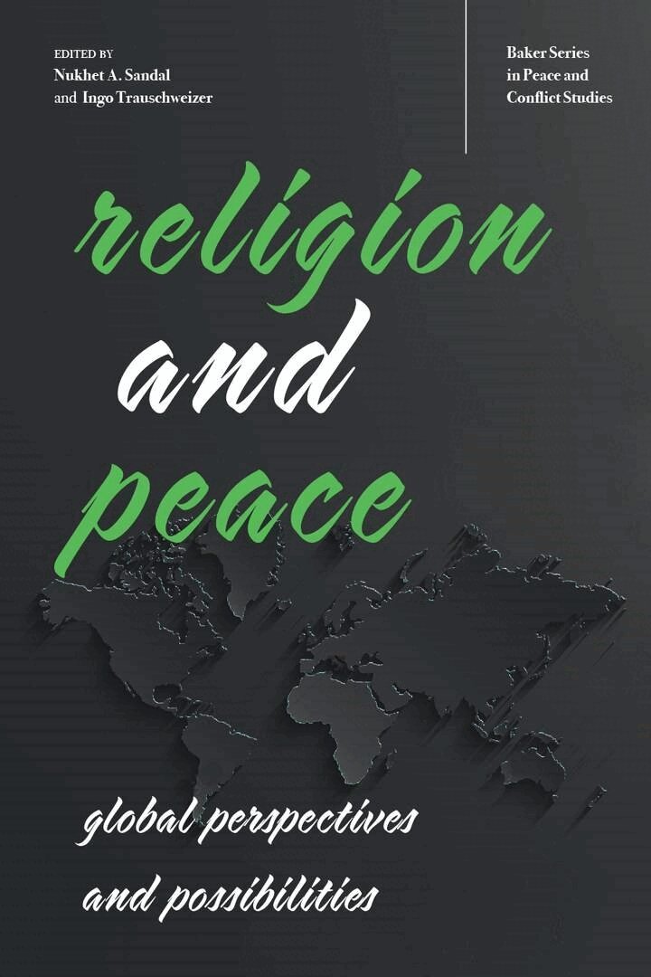 Nukhet A. Sandal, Ingo Trauschweizer - Religion and Peace, E-bok