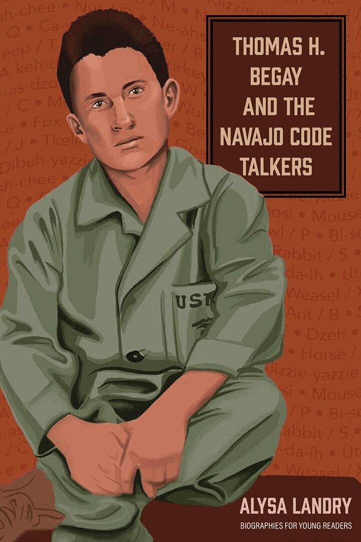 Alysa Landry - Thomas H. Begay and the Navajo Code Talkers, E-bok
