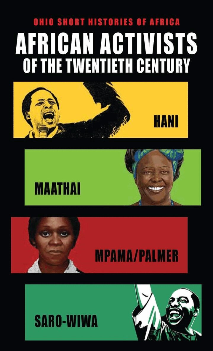 Hugh Macmillan, Tabitha Kanogo, Robert R. Edgar, Roy Doron, Toyin Falola - African Activists of the Twentieth Century, E-bok