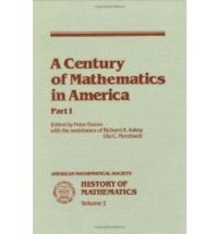 Century of Mathematics in America, Part 1