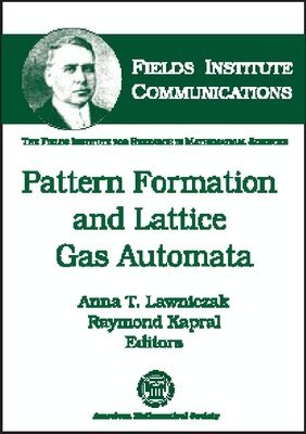 American Mathematical Society - Pattern Formation and Lattice Gas Automata, Inbunden