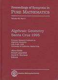 Algebraic Geometry Santa Cruz 1995, Part 2
