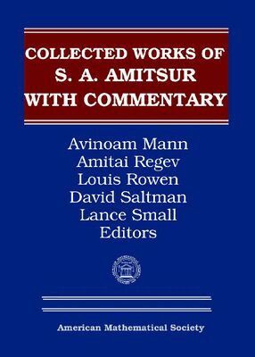 Selected Papers of S.a. Amitsur with Commentary, Volume 2