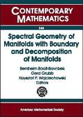 Spectral Geometry of Manifolds with Boundary and Decomposition of Manifolds