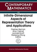 Infinite-dimensional Aspects of Representation Theory and Applications