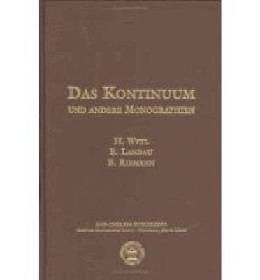 Das Kontinuum Und Andere Monographien