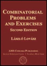 Combinatorial Problems and Exercises: Second Edition