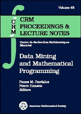 American Mathematical Society - Data Mining and Mathematical Programming, Häftad