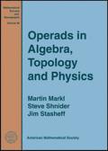 Operads in Algebra, Topology and Physics
