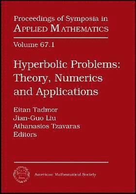 American Mathematical Society - Hyperbolic Problems, Part 1; Plenary and Invited Talks, Inbunden