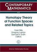Homotopy Theory of Function Spaces and Related Topics