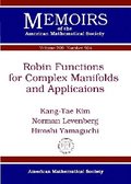 Robin Functions for Complex Manifolds and Applications