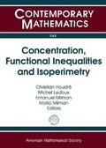 Concentration, Functional Inequalities and Isoperimetry