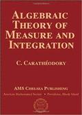 Algebraic Theory of Measure and Integration (Ams Chelsea Publishing)