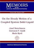 On the Steady Motion of a Coupled System Solid-Liquid