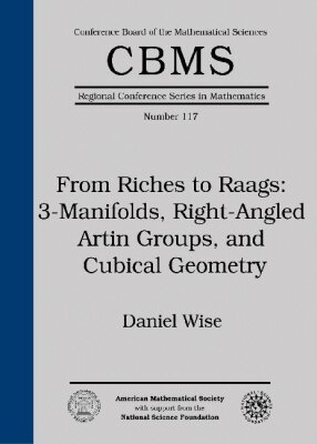 Daniel T. Wise - From Riches to Raags: 3-Manifolds, Right-Angled Artin Groups, and Cubical Geometry, Häftad. Tillgänglighet: Lägg i varukorg