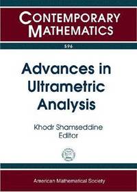 Advances In Ultrametric Analysis Khodr Shamseddine - 