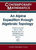 Alpine Expedition through Algebraic Topology