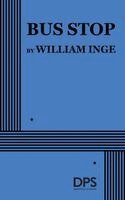 William Inge - Bus Stop, a Three-Act Romance, Övrigt