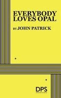 John Patrick - Everybody Loves Opal, Häftad. Tillgänglighet: Lägg i varukorg