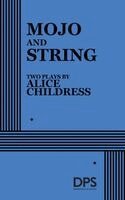 Alice Childress - Mojo and String, Häftad. Tillgänglighet: Lägg i varukorg