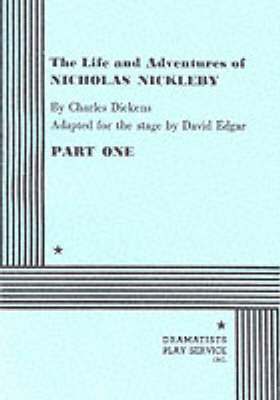 David Edgar - Life and Adventures of Nicholas Nickleby, Häftad