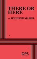 Jennifer Maisel - There or Here, Häftad. Tillgänglighet: Lägg i varukorg