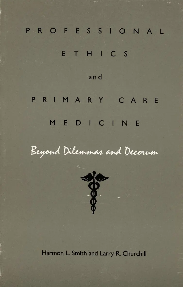 Harmon L. Smith, Larry R. Churchill - Professional Ethics and Primary Care Medicine, Häftad. Tillgänglighet: Tillfälligt slut