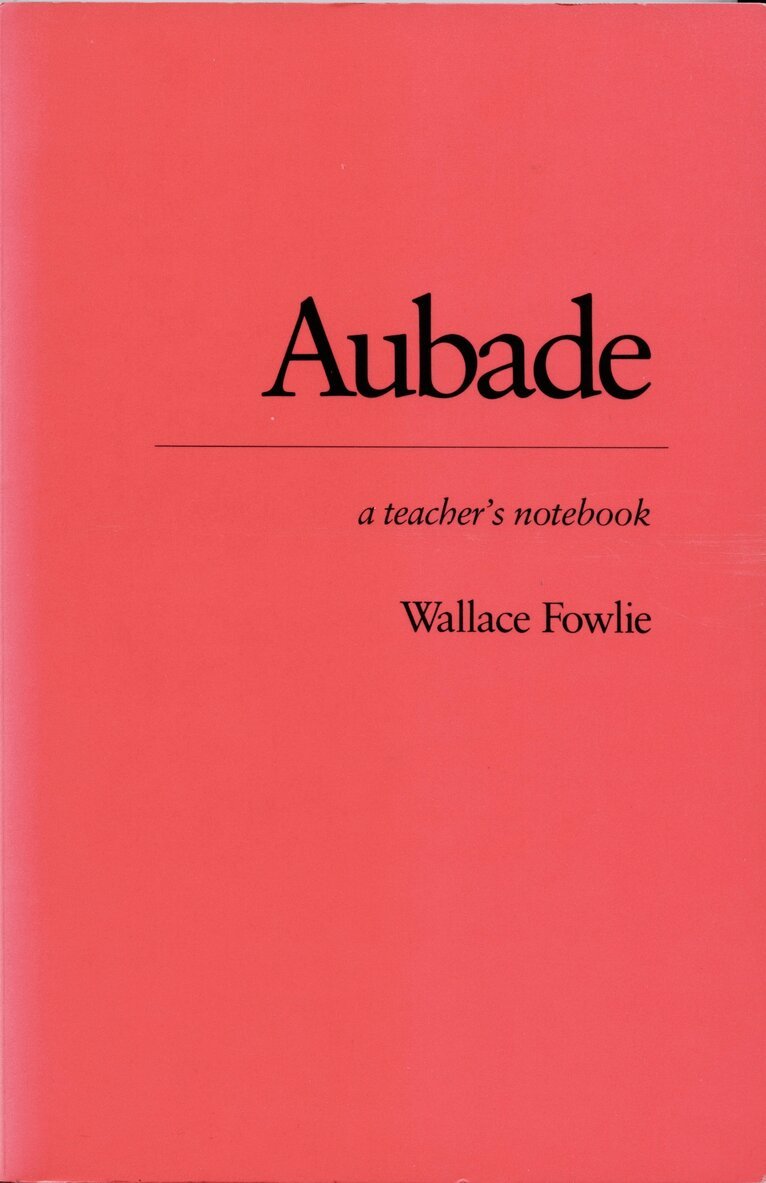 Wallace Fowlie - Aubade, Inbunden. Tillgänglighet: Tillfälligt slut