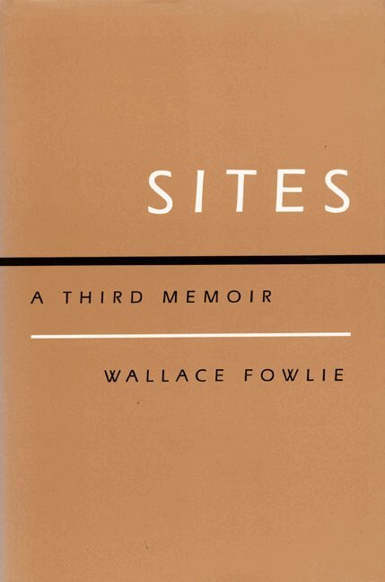 Wallace Fowlie - Sites, Inbunden. Tillgänglighet: Tillfälligt slut