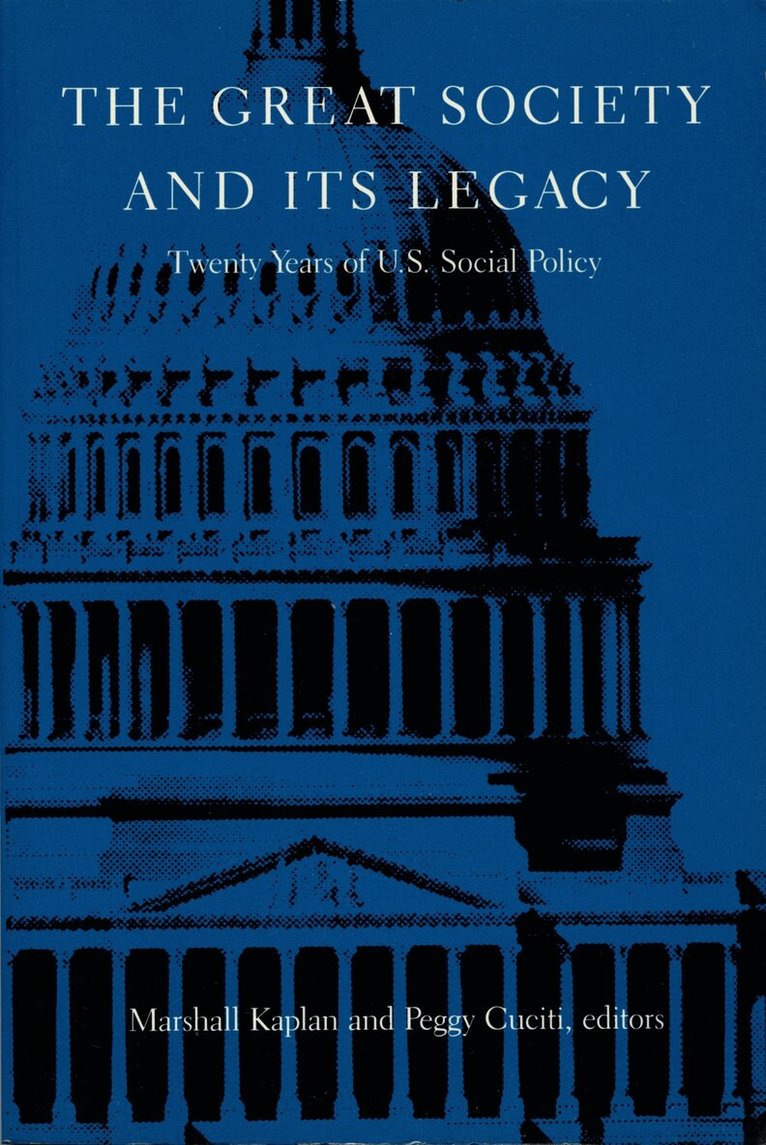 Marshall Kaplan, Peggy Cuciti - Great Society and Its Legacy, Häftad. Tillgänglighet: Tillfälligt slut